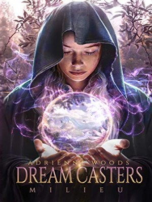 Dream Casters Milieu,FQPbooks