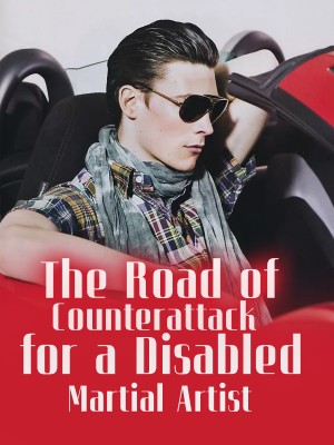 The Road of Counterattack for a Disabled Martial Artist
