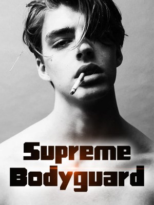 Supreme Bodyguard,