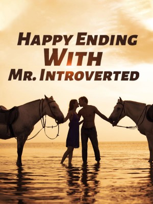 Happy Ending With Mr. Introverted,