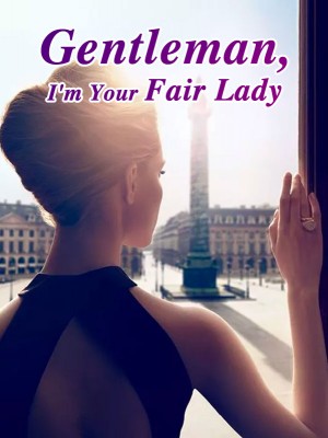 Gentleman, I'm Your Fair Lady