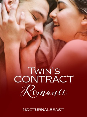 Twin's Contract Romance,NOCTURNALBEAST