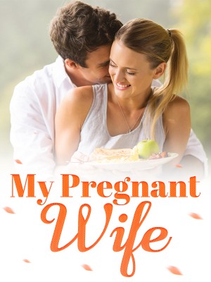 My Pregnant Wife