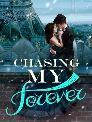Chasing My Forever,BEM
