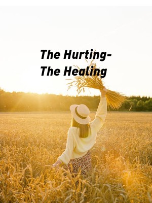 The Hurting- The Healing,Lia Kim