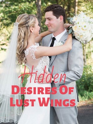 Hidden Desires Of Lust Wings,T. Vick
