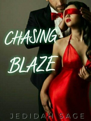 Chasing Blaze,Jedidah Sage