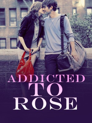 Addicted To Rose,beyondlocks