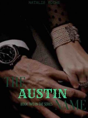 The Austin Arrangement, Part ll,Natalie Roche