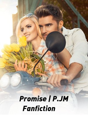 Promise | P.JM Fanfiction,Jeon_Torong