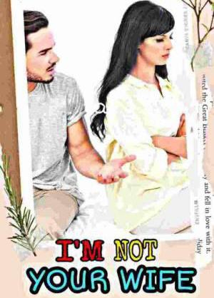 I Am Not Your Wife
