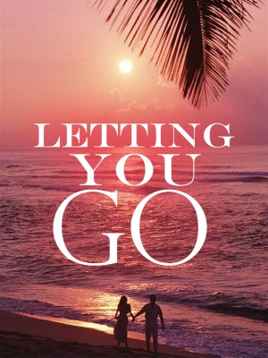 Letting You Go,Misty_27