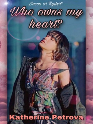 Who owns my heart?,Katherine petrova