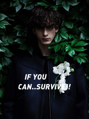 IF YOU CAN..SURVIVE!!,If you can... Survive!!