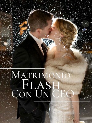 Matrimonio Flash Con Un CEO
