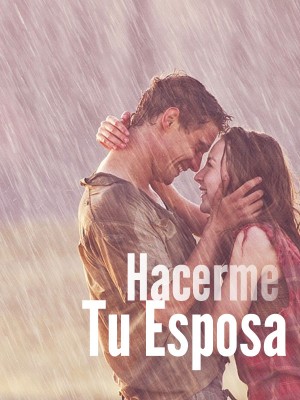 Hacerme Tu Esposa