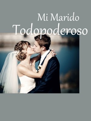 Mi Marido Todopoderoso