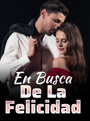 En Busca De La Felicidad