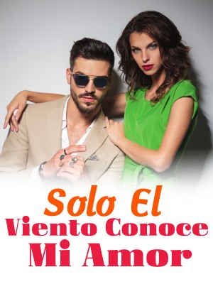 Solo El Viento Conoce Mi Amor