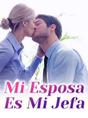 Mi Esposa Es Mi Jefa