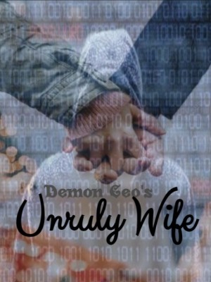 DEMON CEO'S UNRULY WIFE