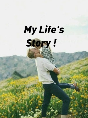 My Life's Story !,Misty Waterflower