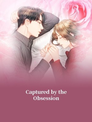 Captured by the Obsession 