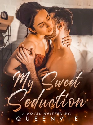 My Sweet Seduction,QueenVie