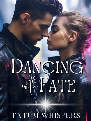 Dancing With Fate,Tatum Whispers