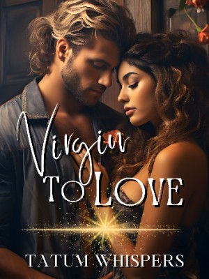 Virgin To Love,Tatum Whispers