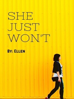 She Just Won't,Ellen