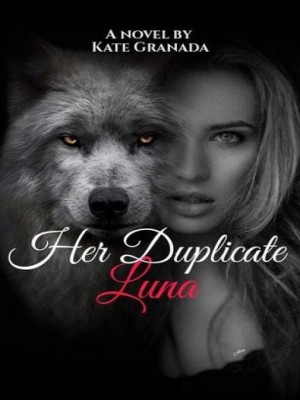 Her Duplicate Luna,Kate Granada