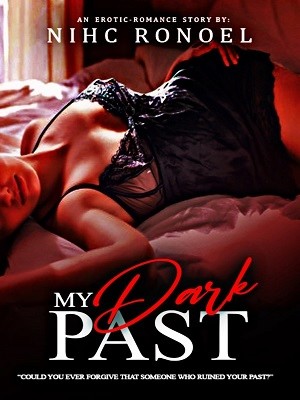 My Dark Past,Nihc Ronoel