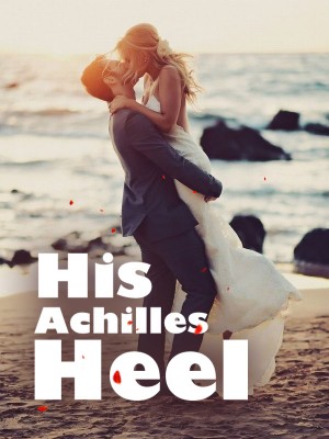 His Achilles Heel