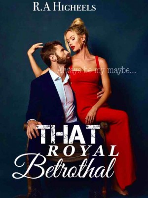 That Royal Betrothal
