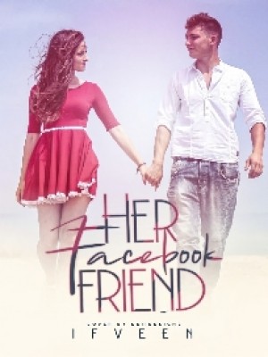 Her Facebook Friend,Ifveen