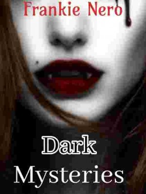 DARK MYSTERIES,Frankie Nero