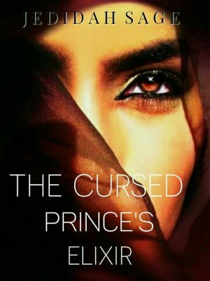 The Cursed Prince's Elixir,Jedidah Sage