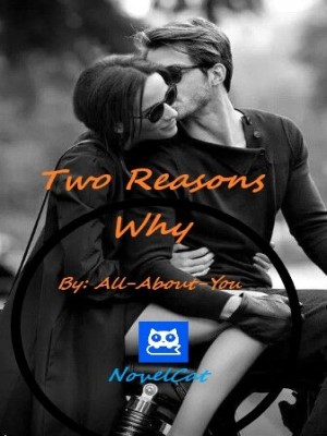 Two Reasons Why,All-about-you