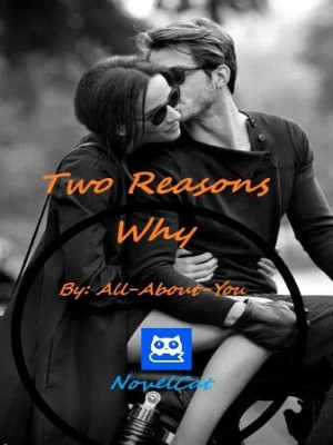 Two Reasons Why