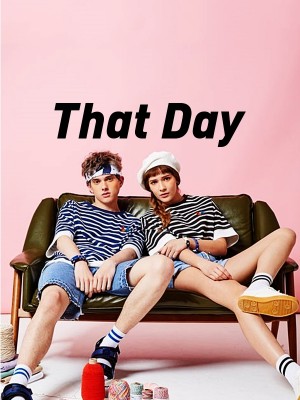 That Day,Thiccboiiievan