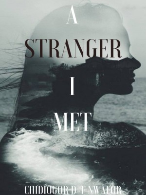 A Stranger I Met,ObsessedInk_Writer