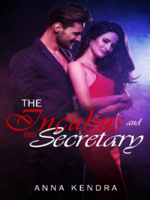 The Incubus And His Secretary,Anna Kendra