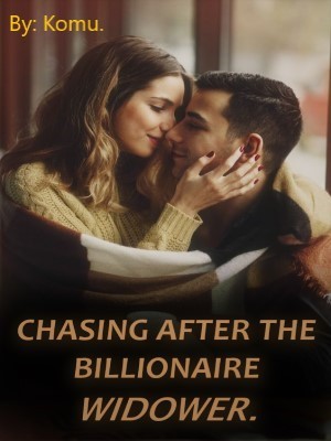 Chasing After The Billionaire Widower,Komu