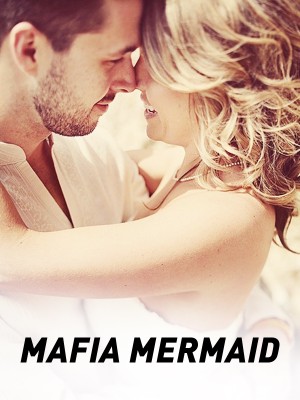 MAFIA MERMAID,Candy Writes