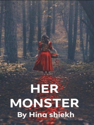 HER MONSTER,HinaShiekh