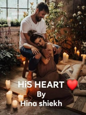 HIS HEART