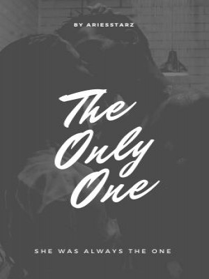 The Only One,Ariesstarz