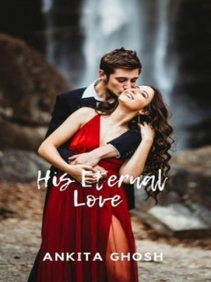 His Eternal Love That Fought With Time,Ankitaghosh205