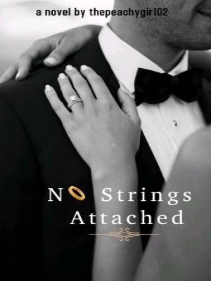 No Strings Attached,thepeachygirl02